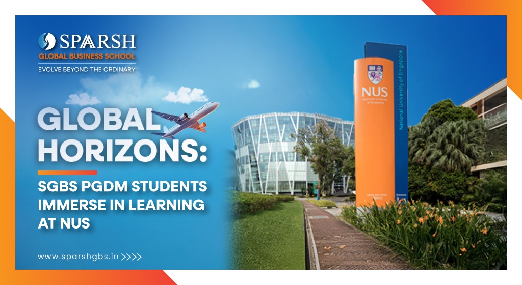 Global Horizons: SGBS PGDM Students Immerse in Learning at NUS
